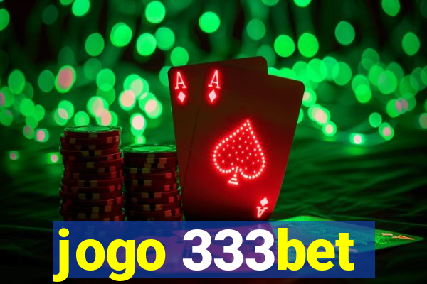 jogo 333bet